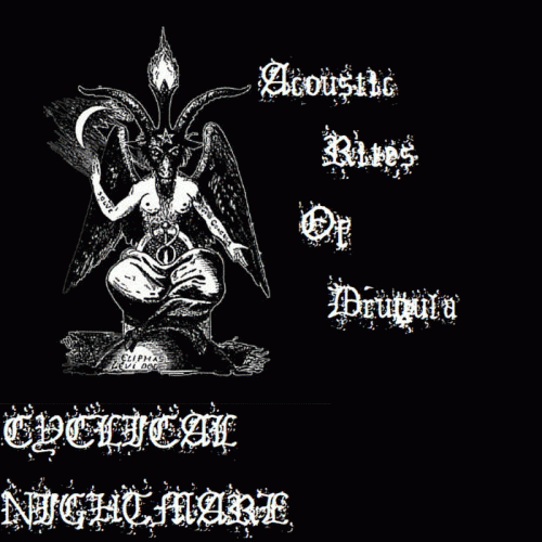 Cyclical Nightmare : Acoustic Rites of Drugula